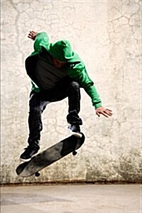 Skateboarder in a Green Hoodie Sports Journal: 150 Page Lined Notebook/Diary (Paperback)