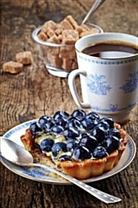A Homemade Blueberry Tart and Coffee Journal: 150 Page Lined Notebook/Diary (Paperback)