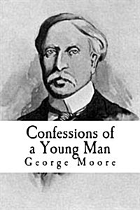 Confessions of a Young Man (Paperback)