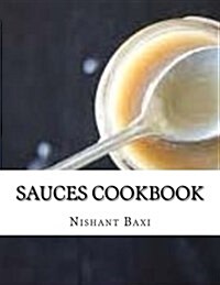 Sauces Cookbook (Paperback)