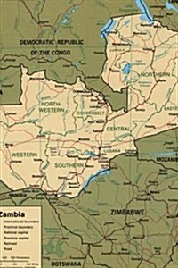 A Map of the African Nation, Zambia: Blank 150 Page Lined Journal for Your Thoughts, Ideas, and Inspiration (Paperback)