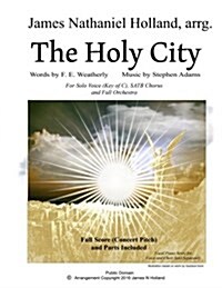 The Holy City: For Solo Voice (C) Satb Choir and Orchestra (Paperback)