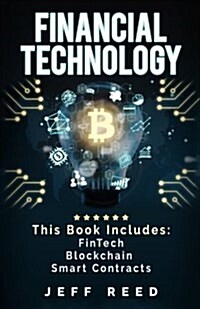 Financial Technology: Fintech, Blockchain, Smart Contracts (Paperback)