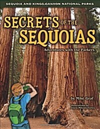 Secrets of the Sequoias: Adventures with the Parkers (Paperback)