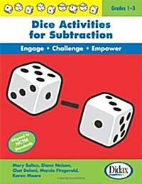 Dice Activities for Subtractio (Paperback, Grades 1-3)