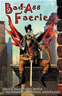 Bad-Ass Faeries (Paperback)