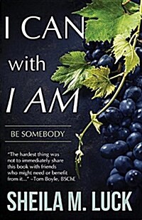 I Can with I Am: Be Somebody (Paperback)