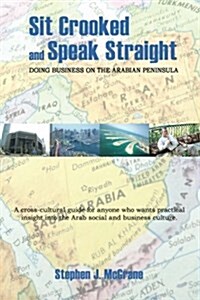 Sit Crooked and Speak Straight (Paperback)