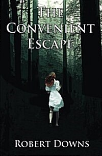 The Convenient Escape (Paperback)