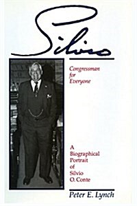 Silvio: A Portrait of Silvio O. Conte (Paperback)