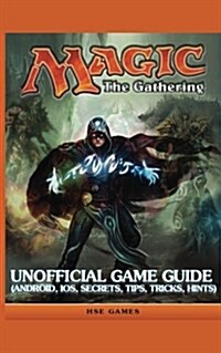 Magic the Gathering Unofficial Game Guide (Paperback)