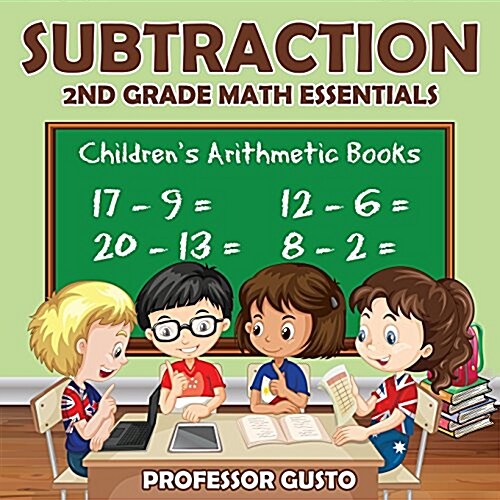 Subtraction 2Nd Grade Math Essentials Childrens Arithmetic Books (Paperback)