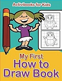 My First How to Draw Book (Paperback)