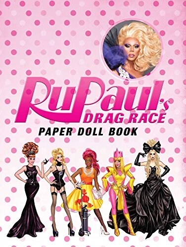 Rupauls Drag Race: Paper Doll Book (Paperback)