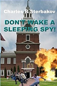 Dont Wake a Sleeping Spy! (Paperback)