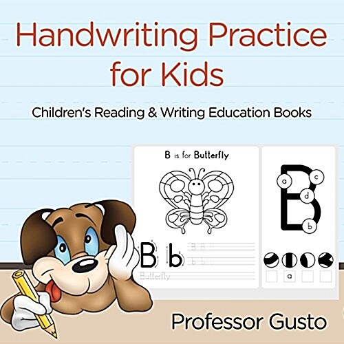Handwriting Practice for Kids: Childrens Reading & Writing Education Books (Paperback)