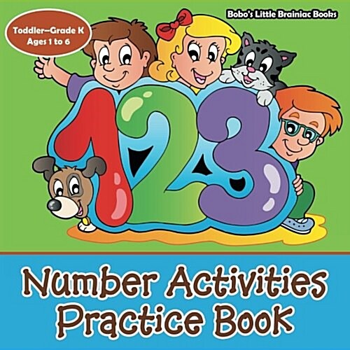 Number Activities Practice Book Toddler-Grade K - Ages 1 to 6 (Paperback)