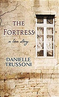 The Fortress (Library Binding)