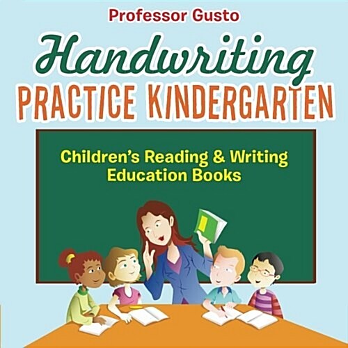 Handwriting Practice Kindergarten: Childrens Reading & Writing Education Books (Paperback)