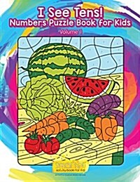 I See Tens! Numbers Puzzle Book for Kids - Volume 1 (Paperback)