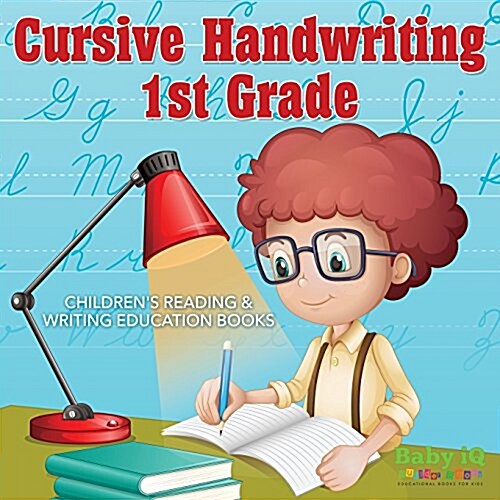 Cursive Handwriting 1st Grade: Childrens Reading & Writing Education Books (Paperback)