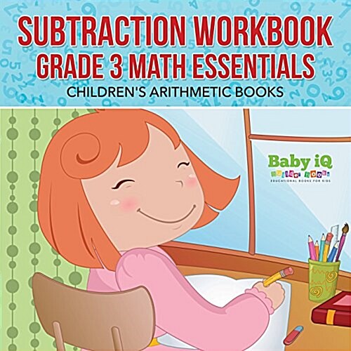Subtraction Workbook Grade 3 Math Essentials Childrens Arithmetic Books (Paperback)