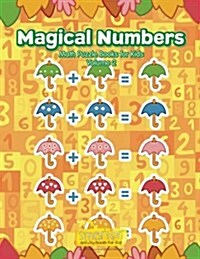 Magical Numbers - Math Puzzle Books for Kids Volume 2 (Paperback)