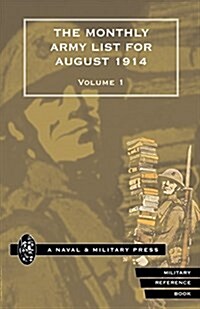 Monthly Army List for August 1914 Volume One (Paperback)