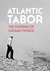 Atlantic Tabor: The Pilgrims of Croagh Patrick (Paperback)