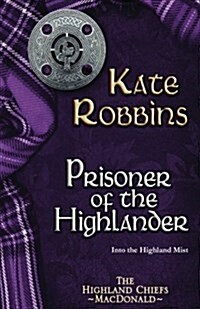 Prisoner of the Highlander (Paperback)