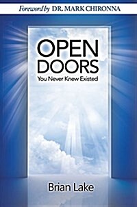 Open Doors You Never Knew Existed (Paperback)