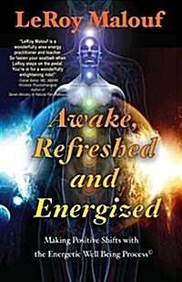 Awake, Refreshed and Energized (Paperback)