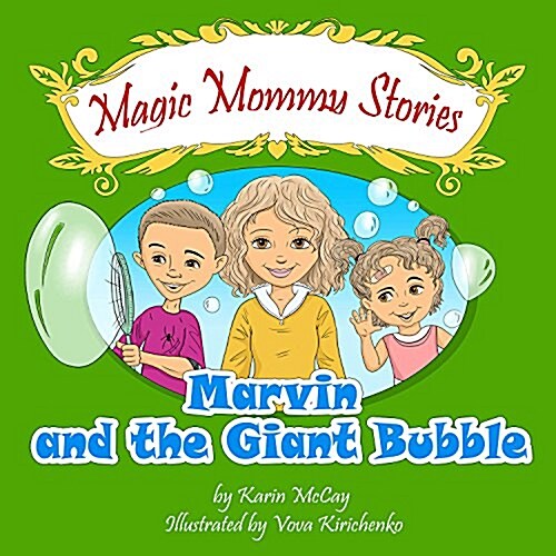 Marvin and the Giant Bubble (Hardcover)