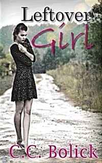 Leftover Girl (Paperback)