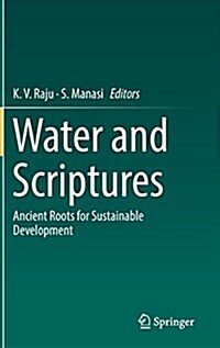 Water and Scriptures: Ancient Roots for Sustainable Development (Hardcover, 2017)