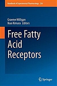 Free Fatty Acid Receptors (Hardcover, 2017)