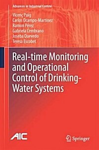 Real-Time Monitoring and Operational Control of Drinking-Water Systems (Hardcover, 2017)