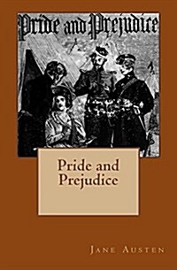 Pride and Prejudice: Original Edition of 1872 with Autograph (Paperback)