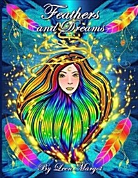 Feathers and Dreams: Adult Coloring Book, Art Therapy (Paperback)