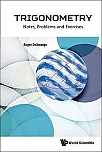 Trigonometry: Notes, Problems and Exercises (Paperback)