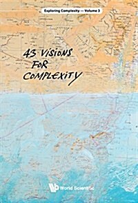 43 Visions for Complexity (Hardcover)