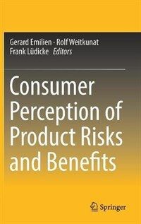 Consumer Perception of Product Risks and Benefits 