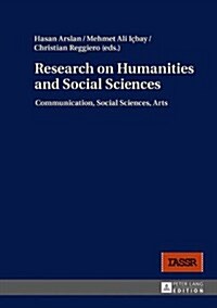Research on Humanities and Social Sciences: Communication, Social Sciences, Arts (Hardcover)