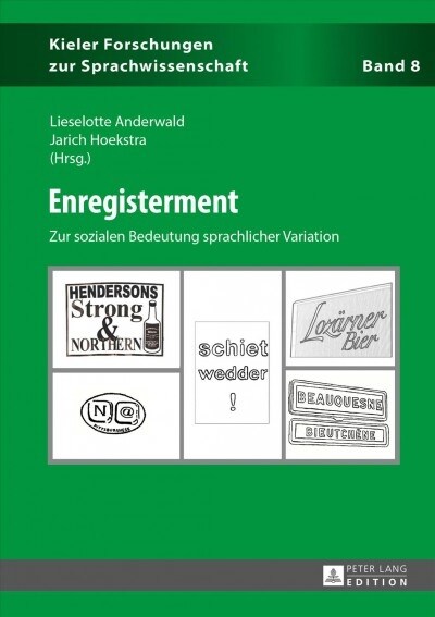 Enregisterment: Zur Sozialen Bedeutung Sprachlicher Variation (Hardcover)