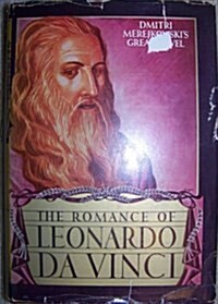 The Romance of Leonardo Da Vinci (Hardcover)