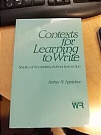 Contexts for Learning to Write (Paperback)