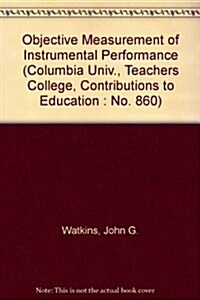 Objective Measurement of Instrumental Performance (Hardcover, Reprint)