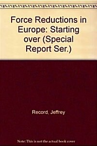 Force Reductions in Europe (Paperback)