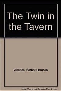 The Twin in the Tavern (Cassette, Unabridged)