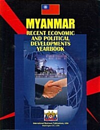 Myanmar Burma Recent Economic and Political Developments Yearbook (Paperback, 5th, Updated, Reprint)